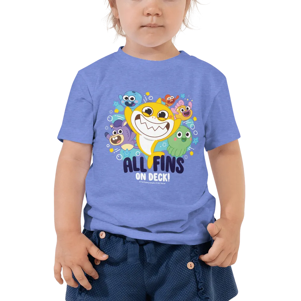 Baby Shark's Big Show All Fins On Deck Toddler Short Sleeve T-Shirt